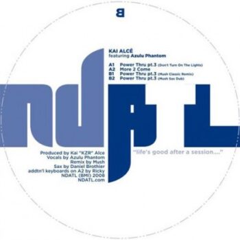 Kai Alcé ft. Azulu Phantom - Power Thru Pt 3 (Don't Turn On The Lights)